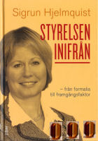 Styrelsen innifrån